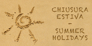 Chiusura estiva
